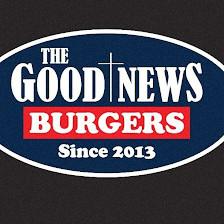 The Good News Burgers