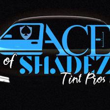 Ace of Shadez - Tint Pros