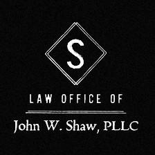 Law Office of John W. Shaw, PLLC