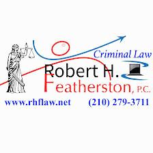 Law Office of Robert H. Featherston, P.C.