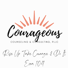 Courageous Counseling & Consulting, PLLC.