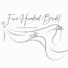 Five Hundred Bridal - Affordable Wedding Dresses San Antonio