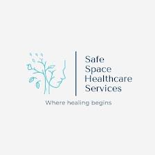 Safe Space Healthcare Services, PLLC