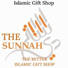 The Sunnah the Better Islamic Gift Shop