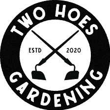 Two Hoes Gardening