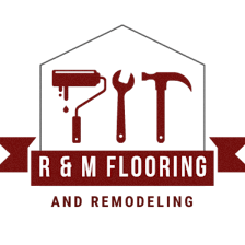 R & M Flooring and Remodeling