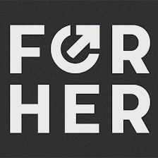 For Her