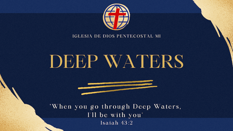 Iglesia de Dios Pentecostal M.I. Deep Waters