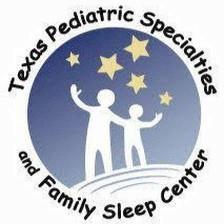Texas Pediatric Specialties and Family Sleep Center