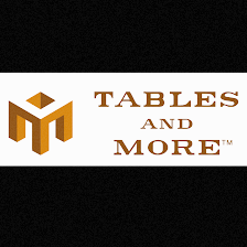 Tables and More