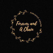 Forever and A Chain