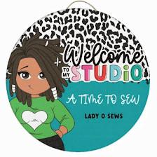 A Time To Sew (Lady O Sews)