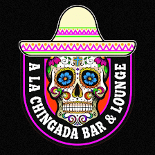 A LA CHINGADA BAR AND LOUNGE